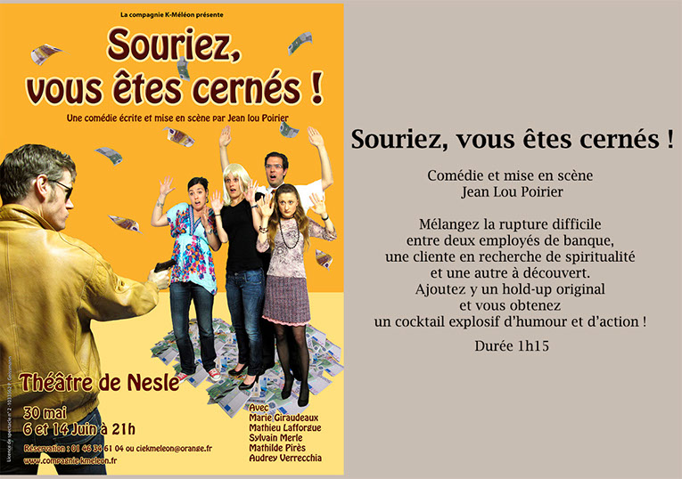 Affiche spectacle atelier Souriez, vous êtes cernés!